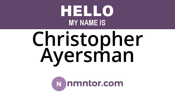Christopher Ayersman