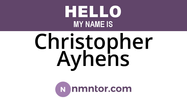 Christopher Ayhens