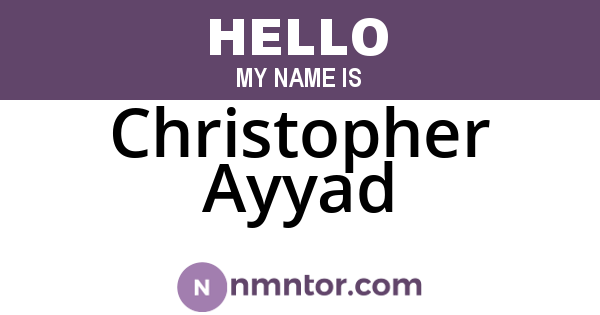 Christopher Ayyad