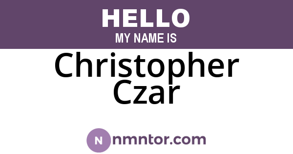 Christopher Czar