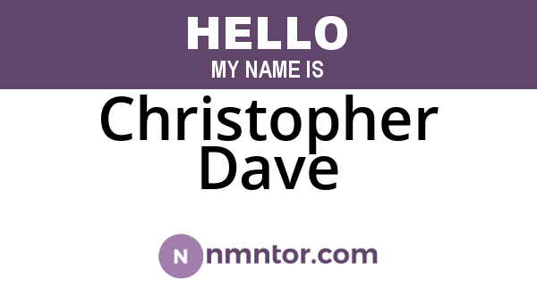 Christopher Dave