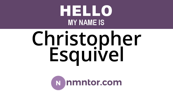 Christopher Esquivel