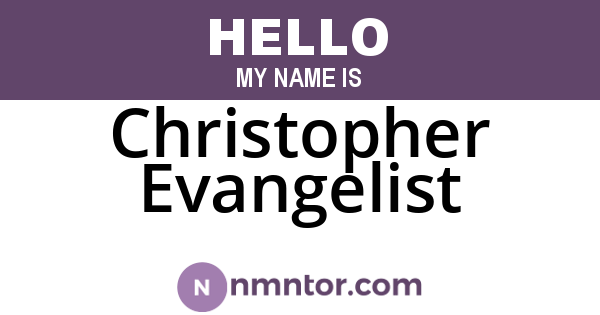 Christopher Evangelist