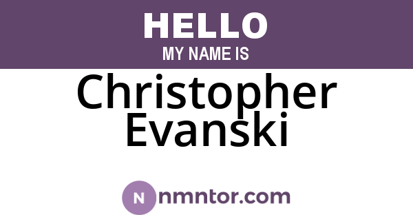 Christopher Evanski