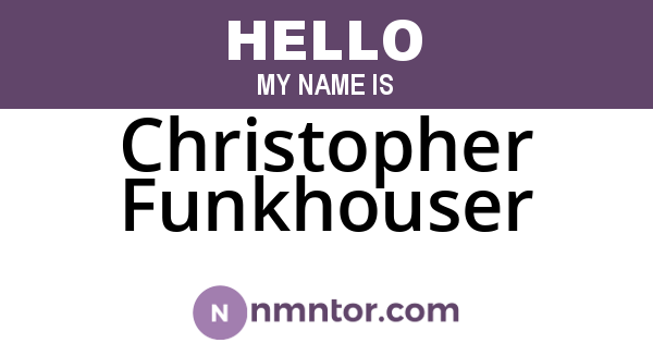 Christopher Funkhouser