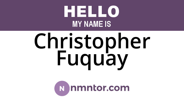 Christopher Fuquay