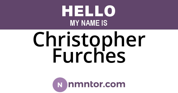Christopher Furches