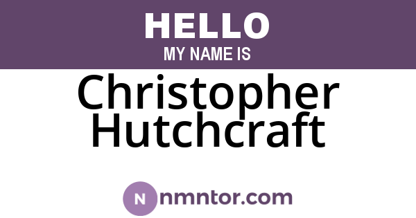 Christopher Hutchcraft