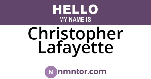 Christopher Lafayette