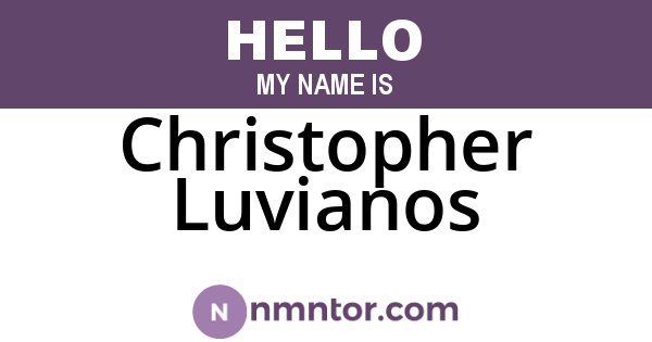 Christopher Luvianos