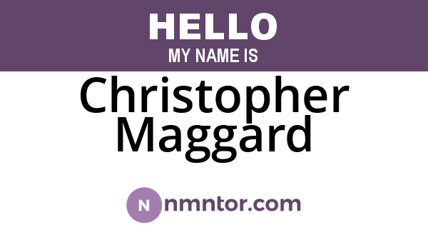 Christopher Maggard