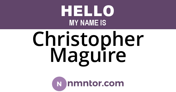 Christopher Maguire