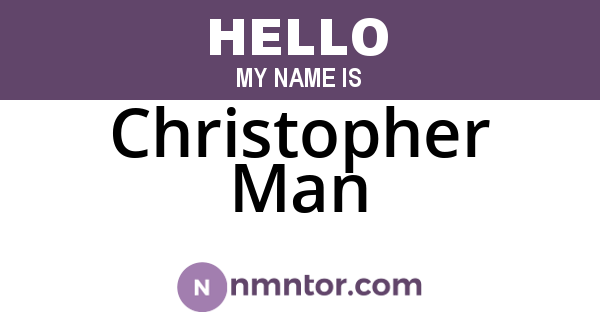 Christopher Man