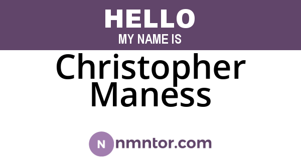 Christopher Maness