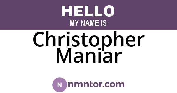 Christopher Maniar