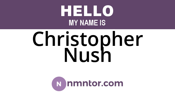 Christopher Nush