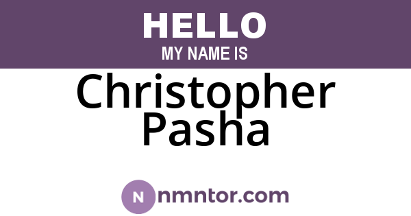 Christopher Pasha