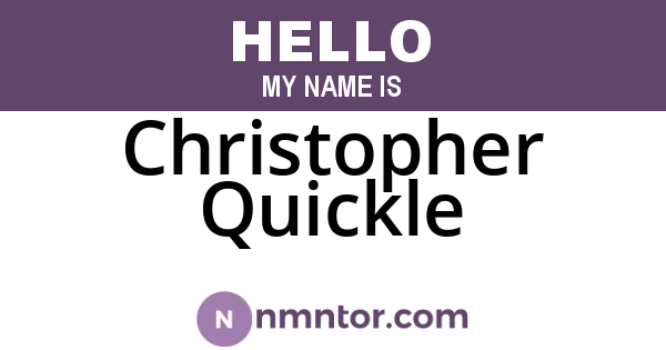 Christopher Quickle
