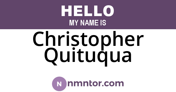 Christopher Quituqua