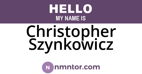 Christopher Szynkowicz