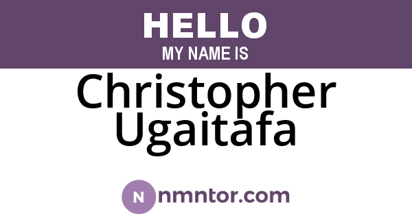 Christopher Ugaitafa