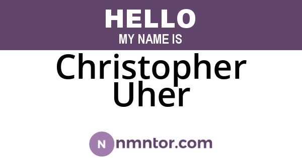 Christopher Uher