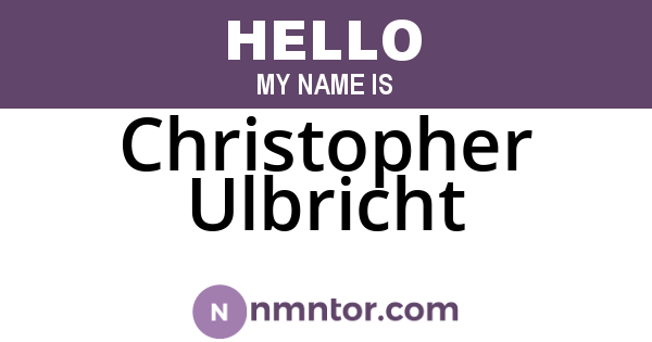 Christopher Ulbricht