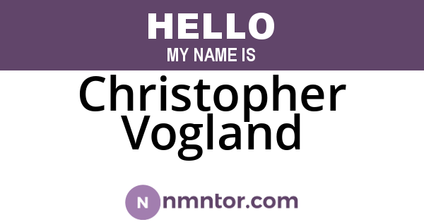 Christopher Vogland