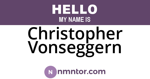 Christopher Vonseggern