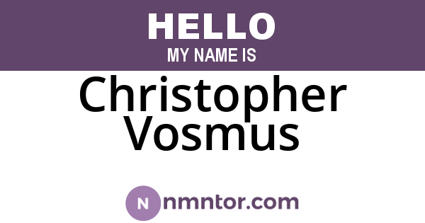 Christopher Vosmus