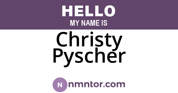 Christy Pyscher