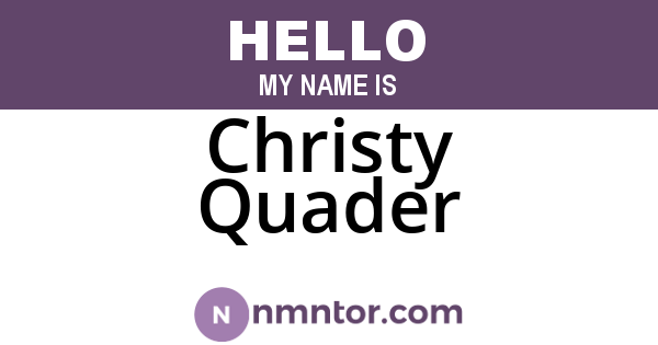 Christy Quader