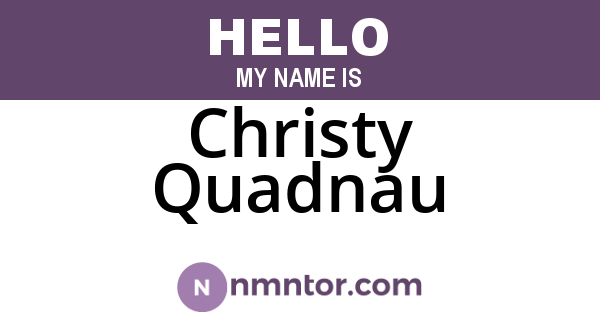 Christy Quadnau