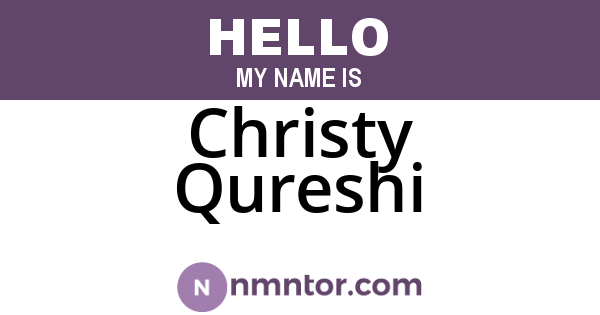 Christy Qureshi