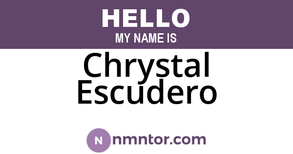 Chrystal Escudero