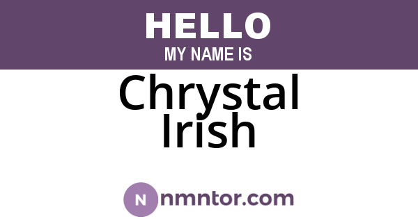 Chrystal Irish