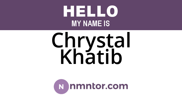 Chrystal Khatib