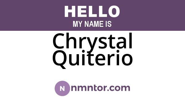 Chrystal Quiterio