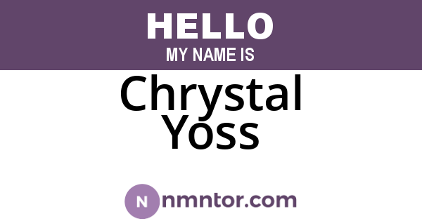 Chrystal Yoss