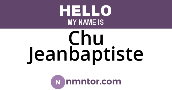 Chu Jeanbaptiste