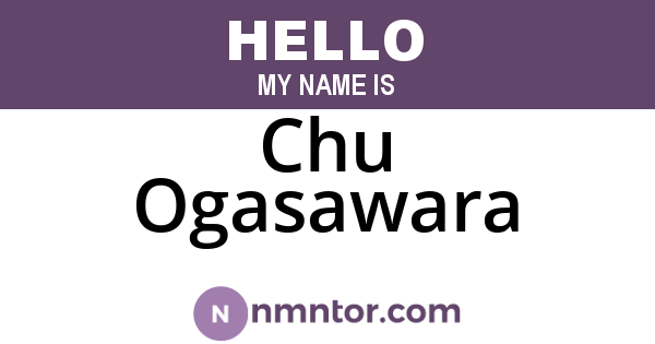 Chu Ogasawara