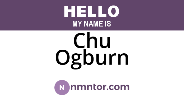 Chu Ogburn
