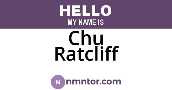 Chu Ratcliff