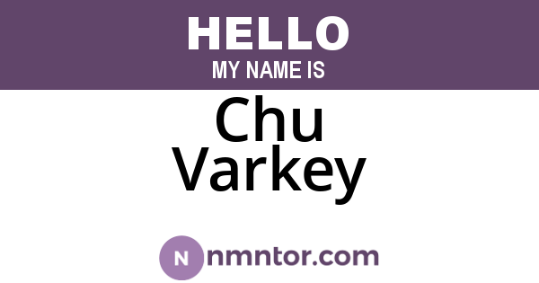 Chu Varkey