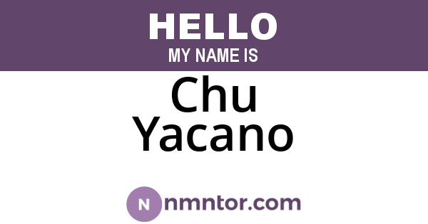Chu Yacano