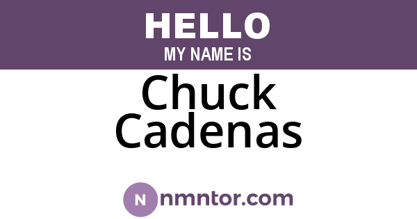 Chuck Cadenas