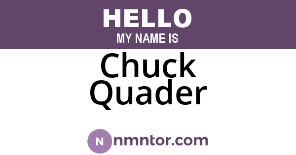 Chuck Quader
