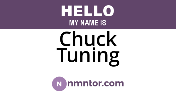 Chuck Tuning