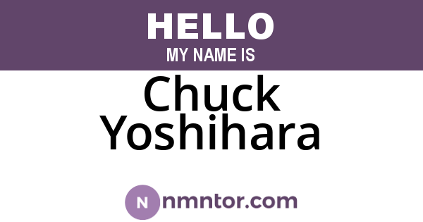 Chuck Yoshihara