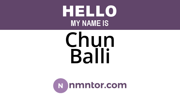 Chun Balli